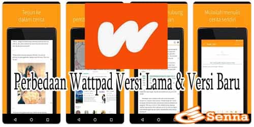 Perbedaan Wattpad Versi Lama & Versi Baru
