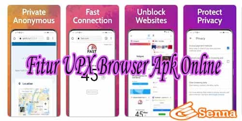 Fitur UPX Browser Apk Online