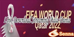 Link Download Streaming Piala Dunia