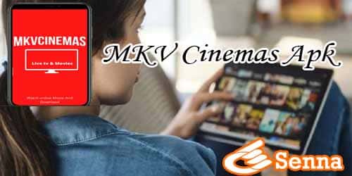 MKV Cinemas Apk