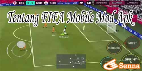 Tentang FIFA Mobile Mod Apk