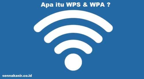 apa itu wps dan wpa