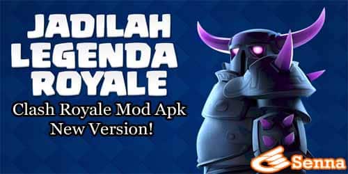 Clash Royale Mod Apk New Version!