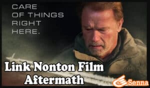 Link Nonton Film Aftermath