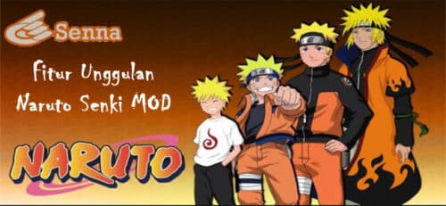 Fitur Unggulan Naruto Senki MOD Terbaru 2023