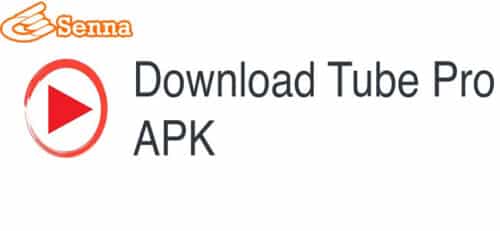 Link Download Tube Pro Apk No ads Terbaru 2023